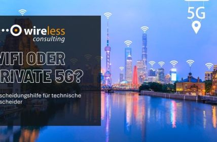 WLAN oder Private 5G: Entscheidung für industrielle Funknetzwerke (Foto: Wireless.Consulting GmbH)